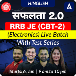 Safalta 2.0 -RRB JE (CBT-2) (Electronics) New Batch for 2024 | Test Series | Hinglish | Online Live Classes by Adda 247